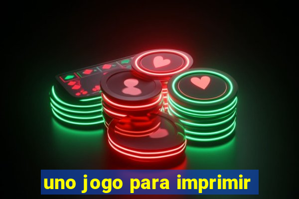 uno jogo para imprimir